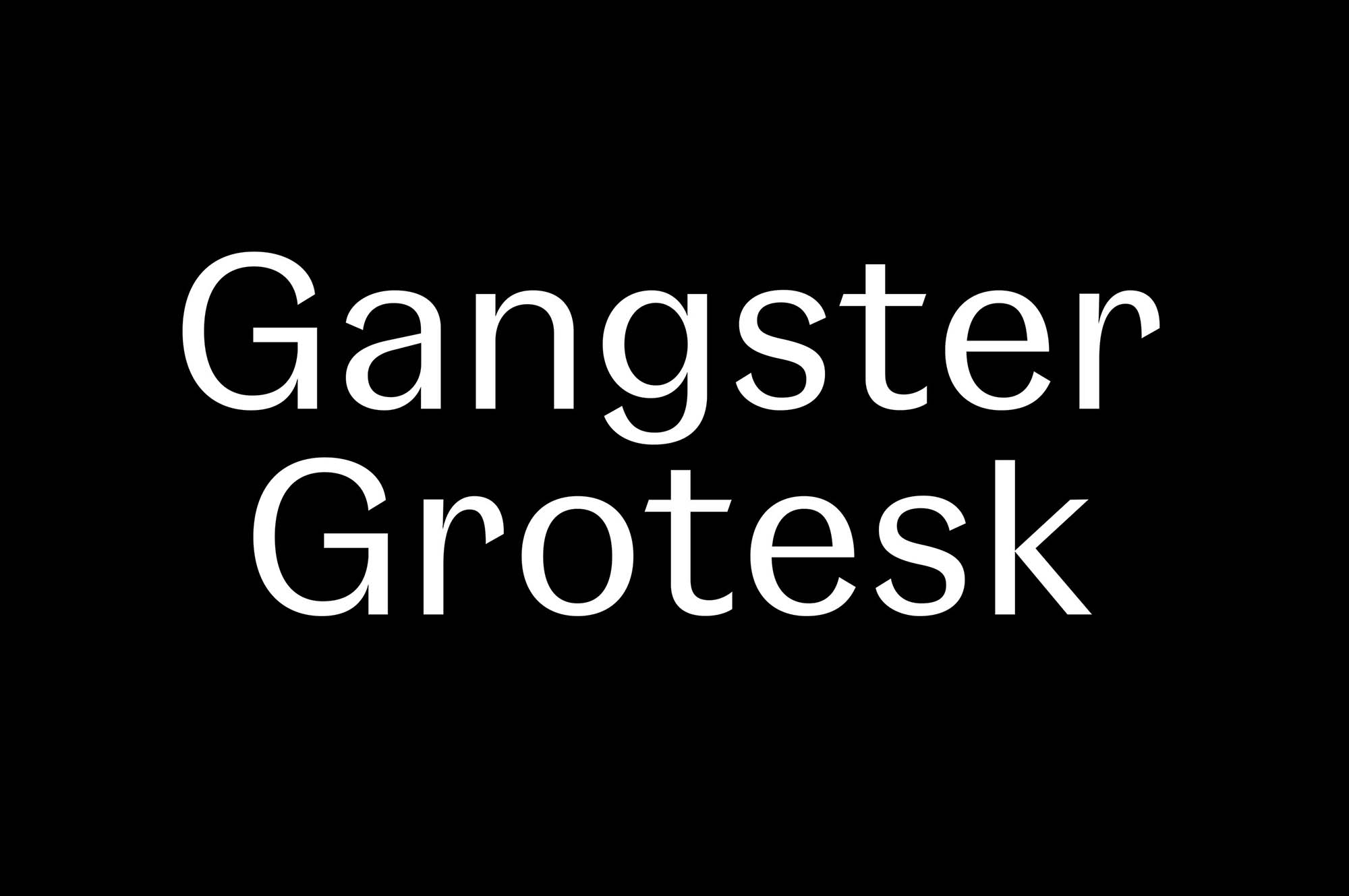 Gangster Grotesk Typeface Font