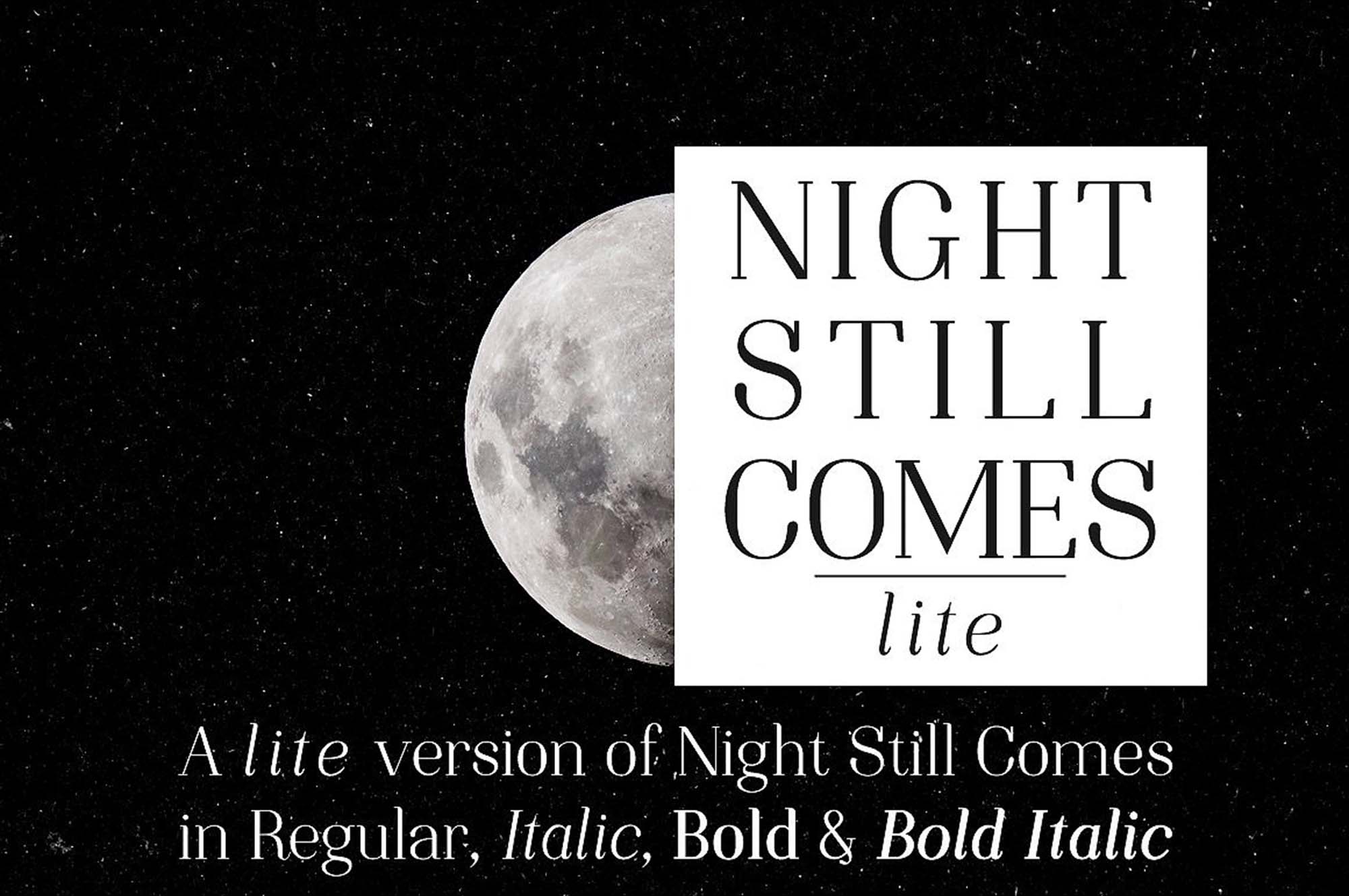 Night Still Comes Lite Font