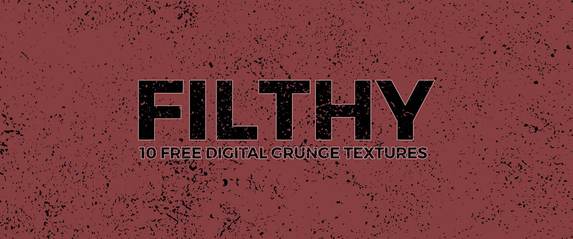 Filthy 10 Digital Grunge Textures